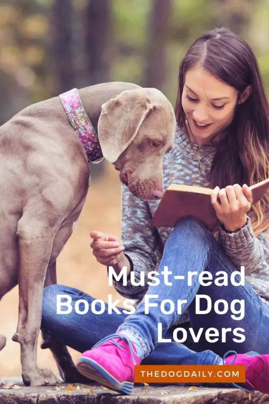 Must-read Books For Dog Lovers thedogdaily.com